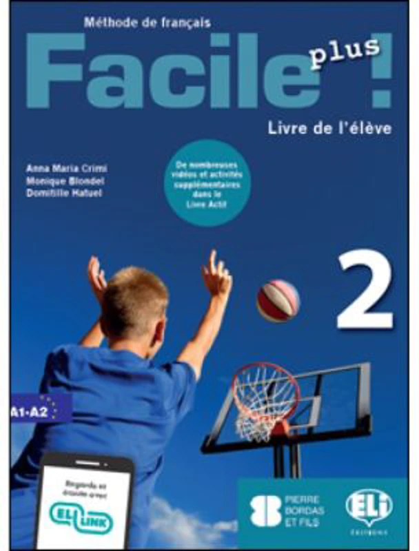 Facile plus! Livre de l'élève + Livre actif 2 - Anna-Maria Crimi, Domitille Hatuel