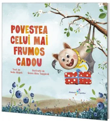 Povestea celui mai frumos cadou - Seda Akipek