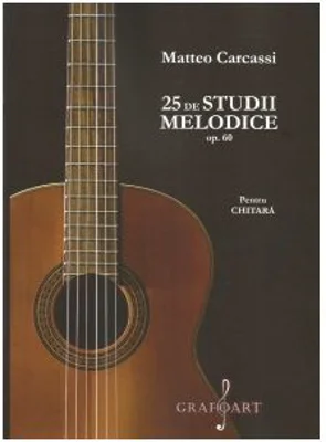 25 de studii melodice op. 60 pentru chitara - Matteo Carcassi