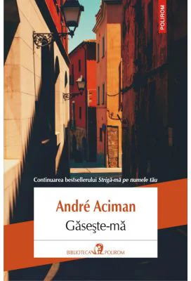 Gaseste-ma - Andre Aciman