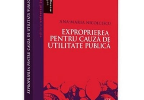 Exproprierea pentru cauza de utilitate publica