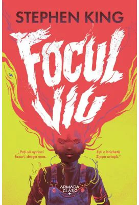 Focul viu - Stephen King