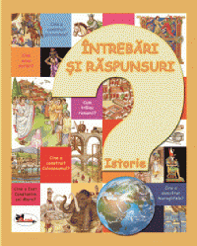 Intrebari si raspunsuri. Istorie - Eleonora Barsotti