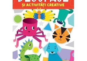 Decupaje si activitati creative