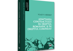 Adaptarea contractului in dreptul romanesc si in dreptul comparat - Vlad Vasile Barbat