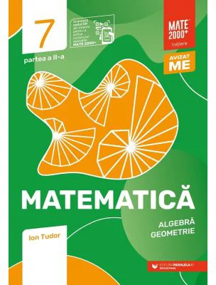 Matematica. Algebra, geometrie. Caiet de lucru. Clasa a 7-a. 2024-2025 Initiere. Partea a 2-a - Ion Tudor