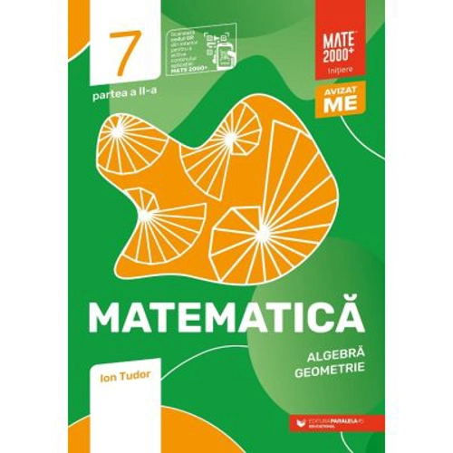 Matematica. Algebra, geometrie. Caiet de lucru. Clasa a 7-a. 2024-2025 Initiere. Partea a 2-a - Ion Tudor