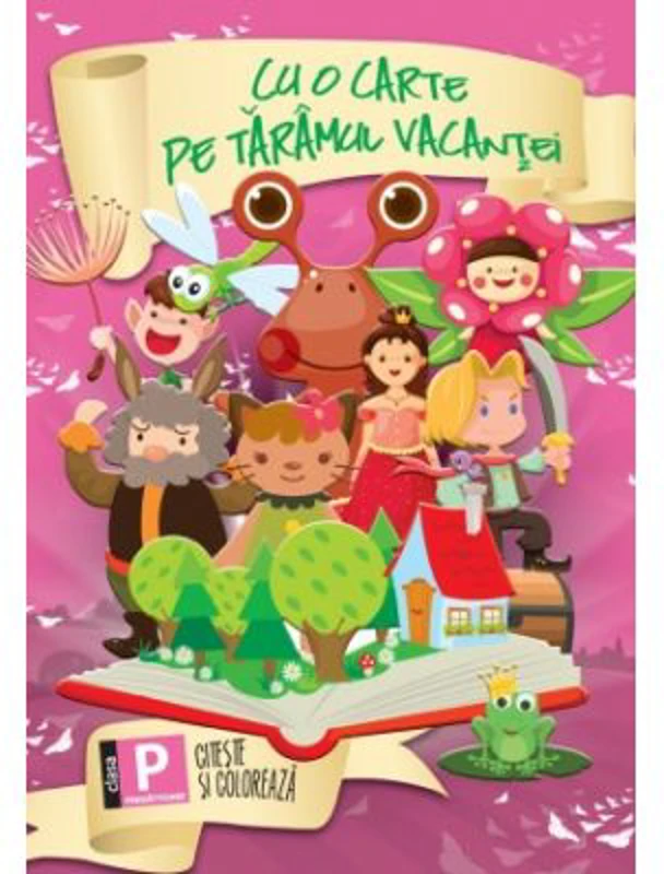 Cu o carte pe taramul vacantei. Citeste si coloreaza, pentru clasa pregatitoare