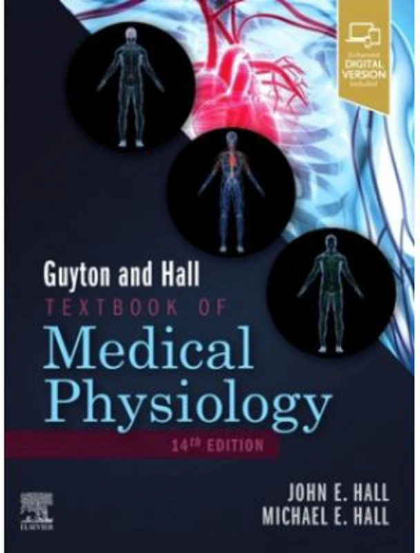 Guyton and Hall Textbook of Medical Physiology, 14th Edition