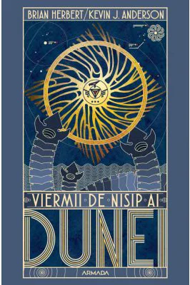 Viermii de nisip ai Dunei (Seria DUNE, partea a VIII-a) - Brian Herbert
