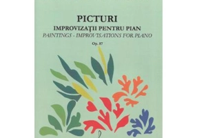 Picturi. Improvizatii pentru pian - Carmen Petra-Basacopol