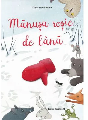 Manusa rosie de lana. Poveste inspirata din folclorul ucrainean - Francesca Pirrone