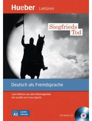 Siegfrieds Tod Leseheft mit Audio-CD nach Motiven aus dem Nibelungenlied frei erzahlt - Franz Specht