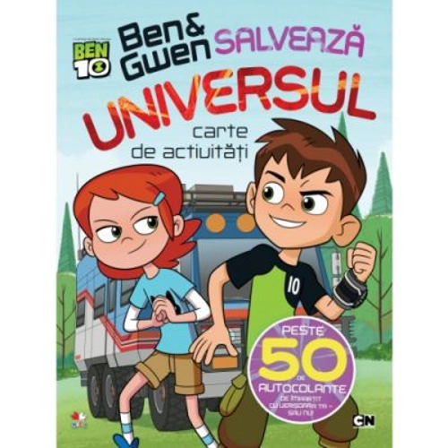 Ben 10. Ben &amp; Gwen salveaza universul. Carte de activitati