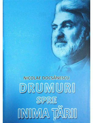 Drumuri spre inima tarii