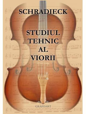 Studiul tehnic al viorii - Schradieck