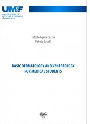 Basic dermatology and venerology - Fekete Laszlo