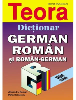 Dictionar german-roman si roman-german. 38. 000 de cuvinte