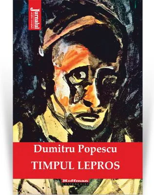 Timpul lepros - Dumitru Popescu