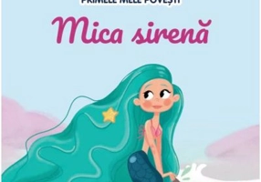 Volumul 10. Primele mele povesti. Mica sirena