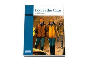 Lost in the Cave readers pack with CD Graded Readers Intermediate level - H. Q Mitchell