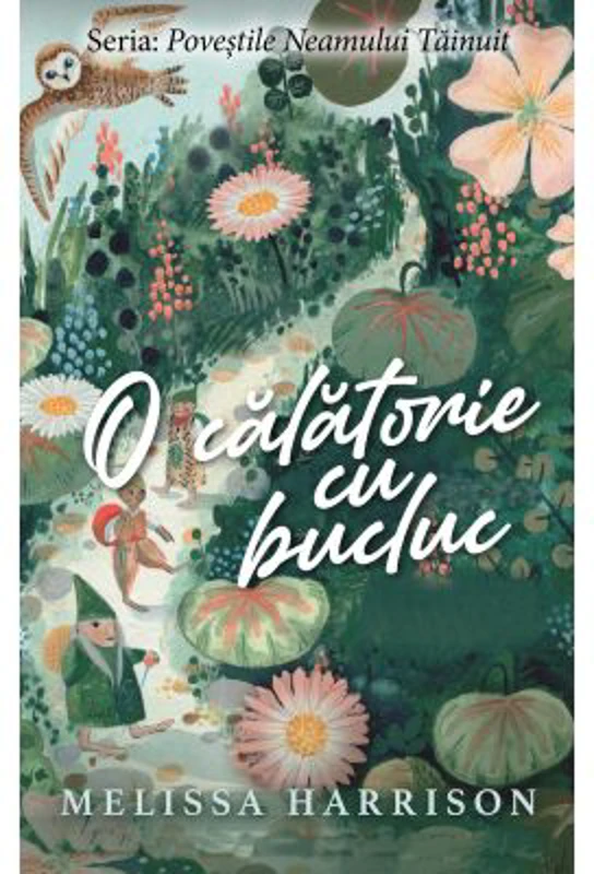 O calatorie cu bucluc - Melissa Harrison