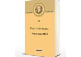 Catehezele mici - sf. Teodor Studitul