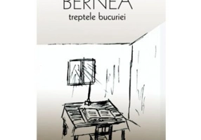 Treptele bucuriei - Ernest Bernea