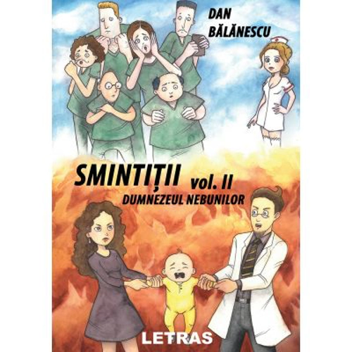 Smintitii volumul 2. Dumnezeul Nebunilor