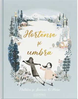 Hortense si umbra - Natalia O'Hara, Lauren O'Hara