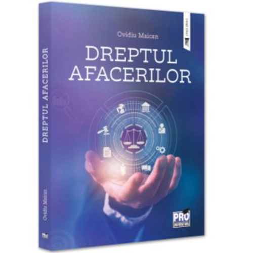 Dreptul afacerilor - Ovidiu Maican