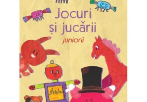 Jocuri si jucarii. Juniorii