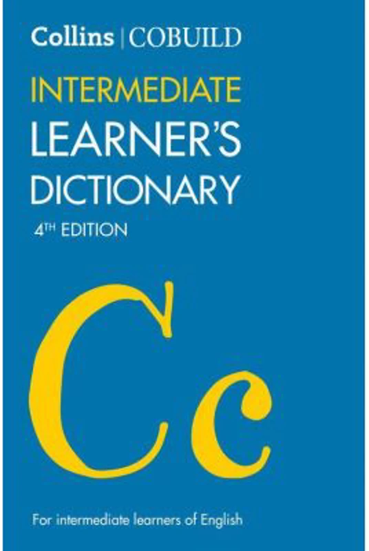 COBUILD Dictionaries for Learners. Intermediate Learner’s Dictionary (Fourth edition)