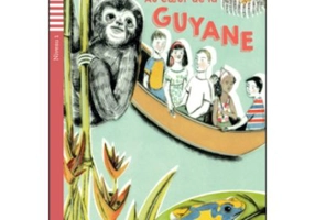 Au coeur de la Guyane - Domitille Hatuel