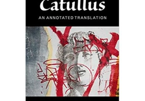 The Poems of Catullus: An Annotated Translation - Catullus, Professor Jeannine Diddle Uzzi
