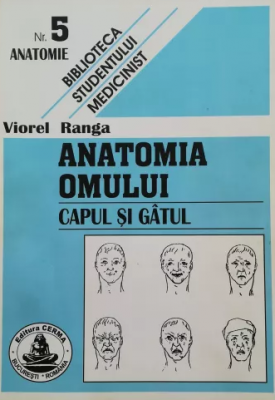 Anatomia omului. Cap si gat. 5 - Viorel Ranga