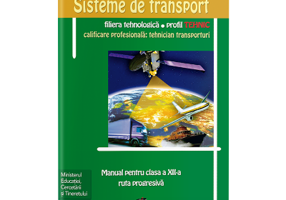 Sisteme de transport. Manual pentru clasa a 12-a - Alina Melnic