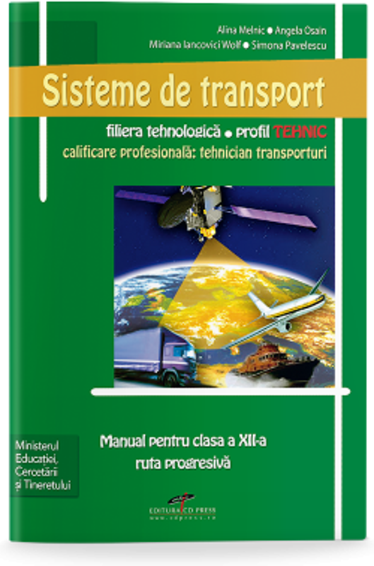 Sisteme de transport. Manual pentru clasa a 12-a - Alina Melnic