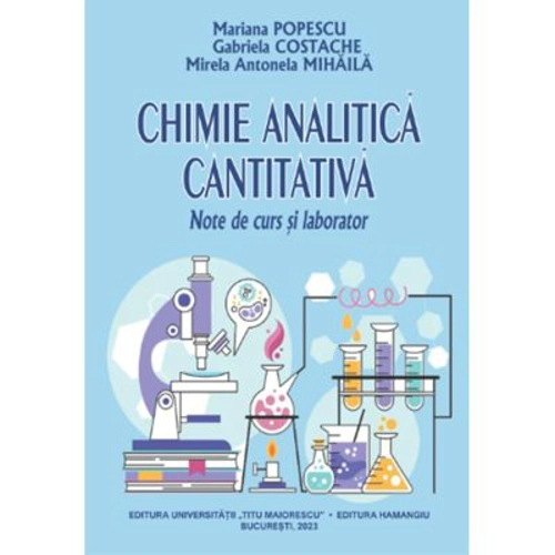 Chimie analitica cantitativa - note de curs si laborator