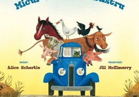 Micul Camion Albastru - Alice Schertle