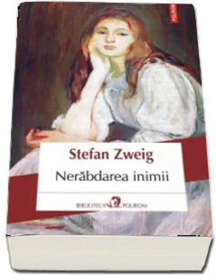 Nerabdarea inimii - Stefan Zweig
