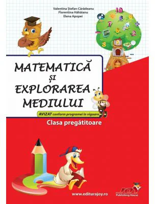 Matematica si explorarea mediului, clasa pregatitoare - Valentina Stefan-Caradeanu