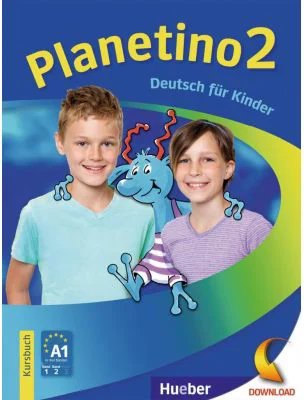 Planetino 2 Kursbuch A1. 2. Deutsch Fur Kinder - Gabriele Kopp, Siegfried Buttner, Josef Alberti