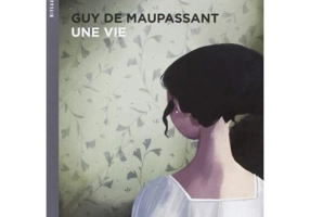 Une vie - Guy de Maupassant