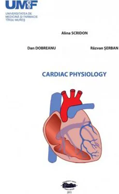 Cardiac physiology - Alina Scridon