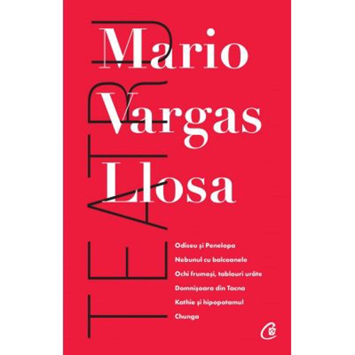 Teatru - Mario Vargas Llosa