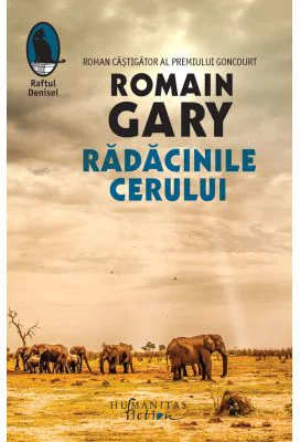 Radacinile cerului - Romain Gary