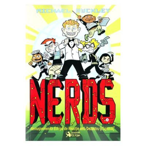 Nerds Volumul 1 - Michael Buckley