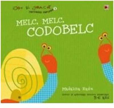 Melc, melc, codobelc - Madalina Radu