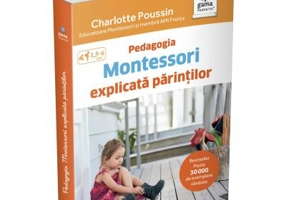 Pedagogia Montessori explicata parintilor